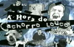Vincius Valverde apresenta 'A Hora do Cachorro Louco'