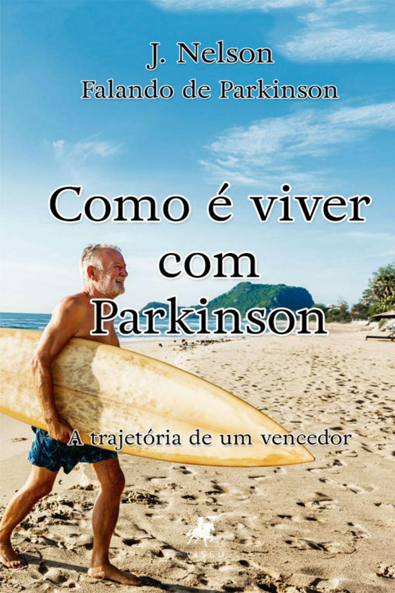 Como é viver com Parkinson