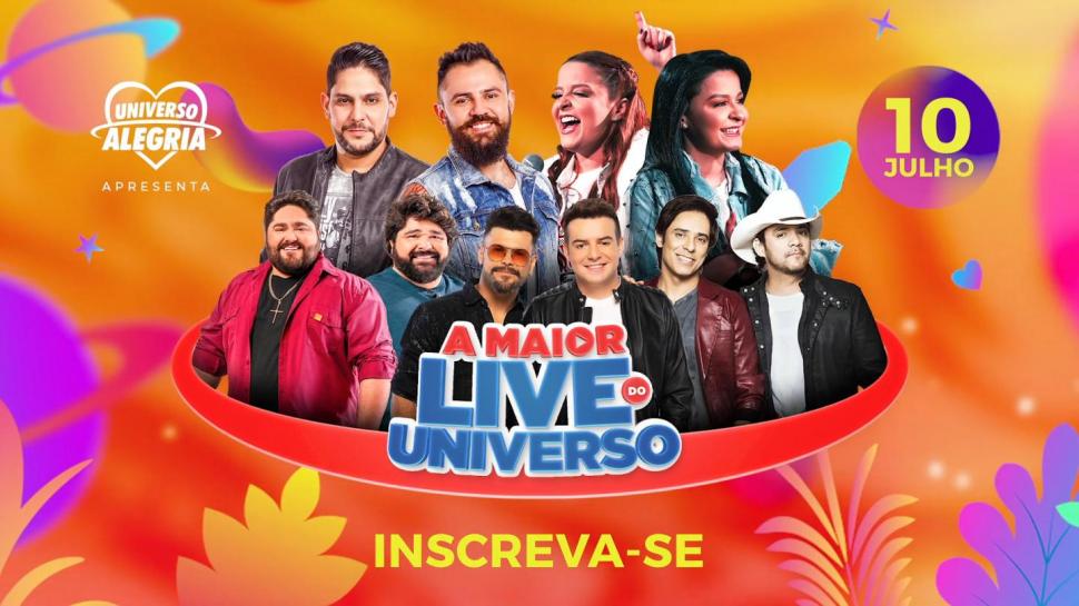 Maior Live do Universo em divulgação do canal Universo Alegria